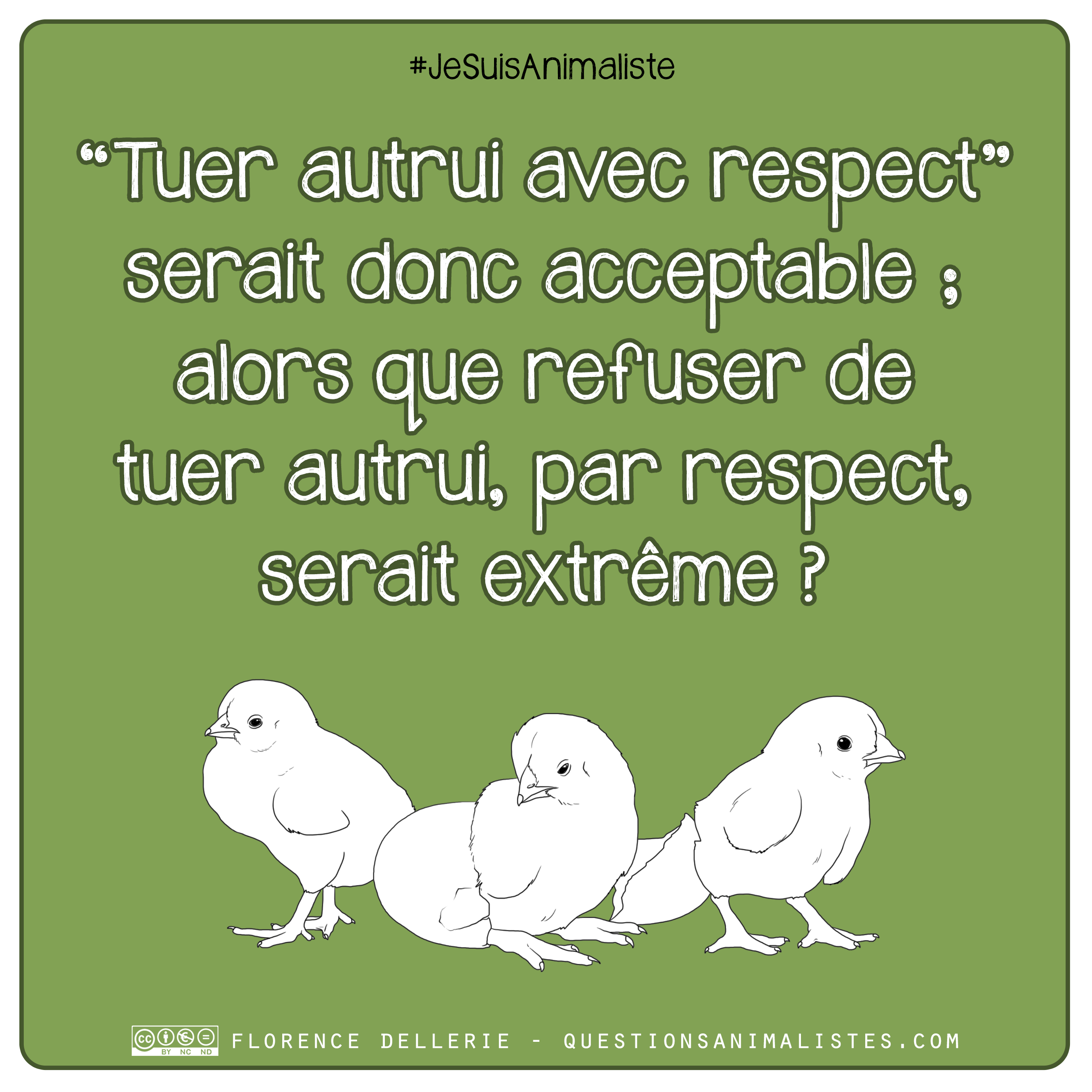 ANTISPÉ CITATION Tuer autrui avec respect (2018) – Questions animalistes, image size:2480x2480